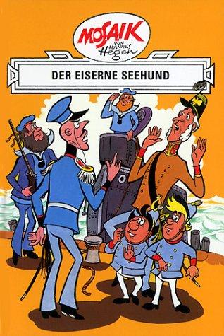 Die Digedags, Bd.22, Der eiserne Seehund