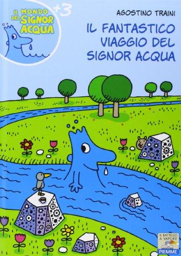 Il fantastico viaggio del signor Acqua