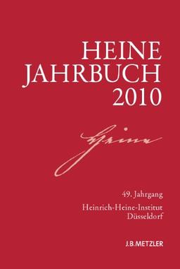 Heine-Jahrbuch 2010: 49. Jahrgang