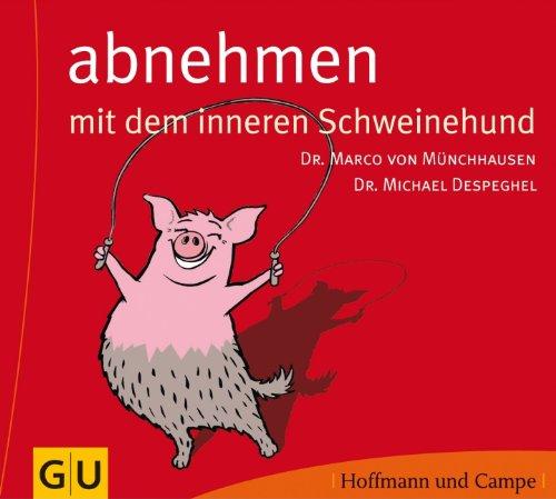 Abnehmen mit dem Inneren Schweinehund