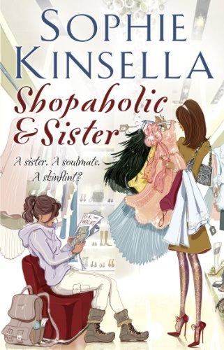 Shopaholic & Sister: (Shopaholic Book 4)