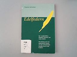 Edelfedern : der "Landschäftler", Elisabeth Thommen und Justus Stöcklin : eine Zeitung und zwei publizistische Grössen aus dem aufstrebenden Baselbiet des 20. Jahrhunderts