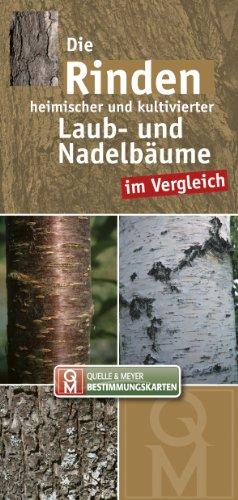 Die Rinden heimischer und kultivierter Laub- und Nadelbäume im Vergleich