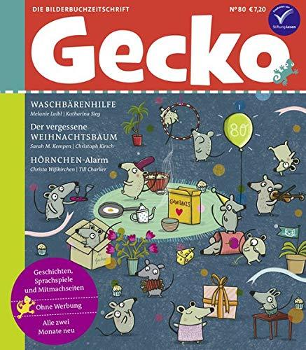 Gecko Kinderzeitschrift Band 80: Die Bilderbuchzeitschrift