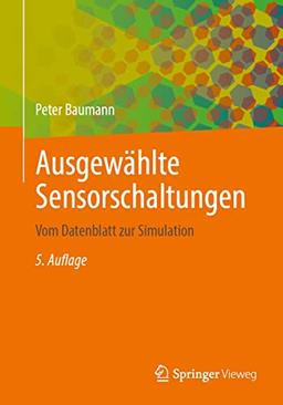 Ausgewählte Sensorschaltungen: Vom Datenblatt zur Simulation