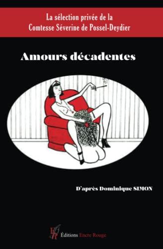 Amours décadentes