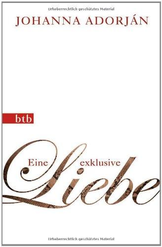 Eine exklusive Liebe (Das Besondere Taschenbuch)