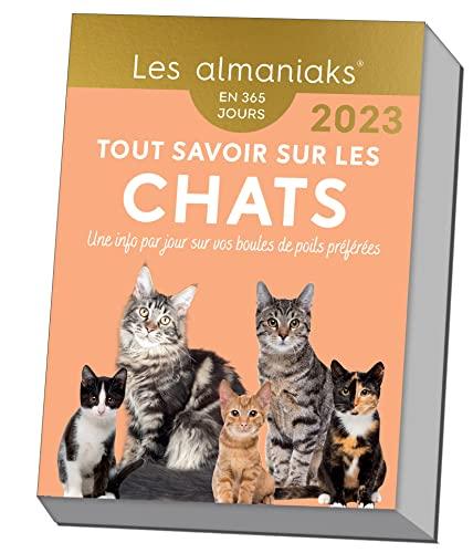 Tout savoir sur les chats : une info par jour sur vos boules de poils préférées : en 365 jours, 2023