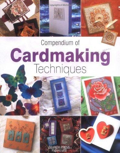 Compendium of Cardmaking Techniques