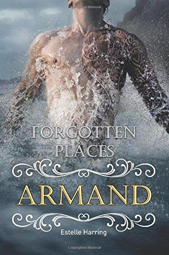 Forgotten Places: Armand (Band 5)