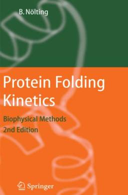 Protein Folding Kinetics: Biophysical Methods