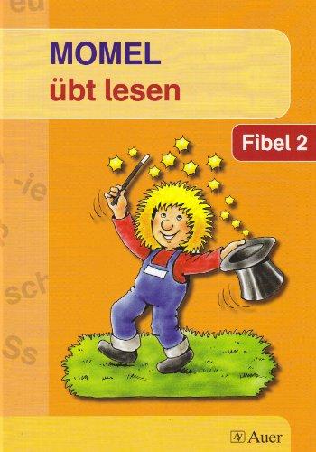 Momel übt lesen - Fibel 2