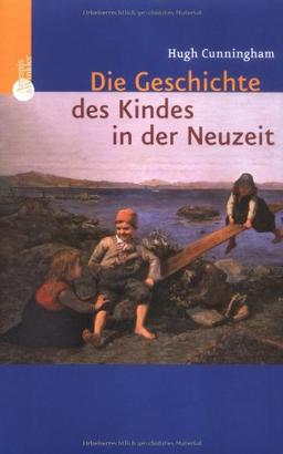 Die Geschichte des Kindes in der Neuzeit