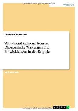 Vermögensbezogene Steuern. Ökonomische Wirkungen und Entwicklungen in der Empirie