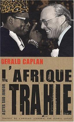 L'Afrique trahie