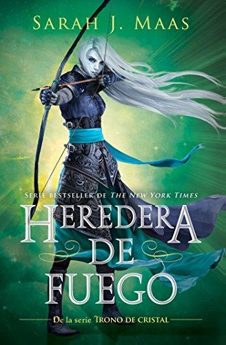 Trono de cristal #3. Heredera del fuego / Heir of Fire #3 (Trono de Cristal / Throne of Glass, Band 3)