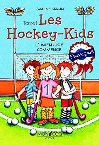 Les Hockey-Kids: L'aventure commence