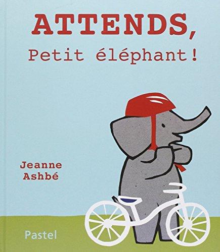 Attends, Petit éléphant !