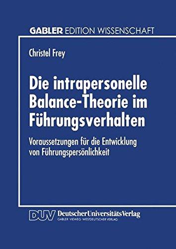 Die Intrapersonelle Balance-Theorie im Führungsverhalten