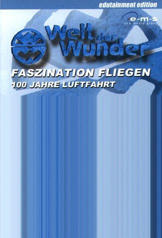 Welt der Wunder: Faszination Fliegen