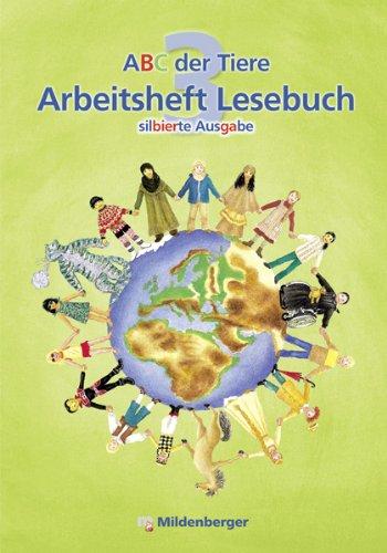 ABC der Tiere 3 - Arbeitsheft Lesebuch: Silbierte Ausgabe