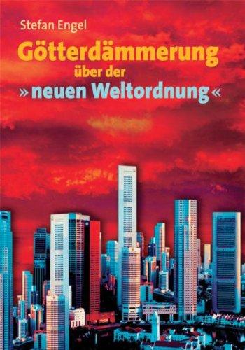 Götterdämmerung über der "neuen Weltordnung": Die Neuorganisation der internationalen Produktion