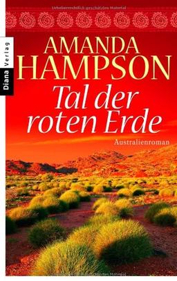 Tal der roten Erde: Australienroman: Ein Australien-Roman