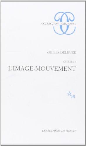 Cinéma. Vol. 1. L'Image mouvement