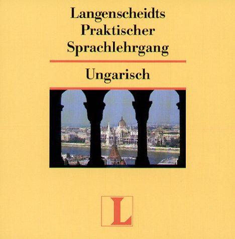 Langenscheidts Praktischer Sprachlehrgang, Audio-CDs, Ungarisch, 2 Audio-CDs: Keine Vorkenntnisse erforderlich