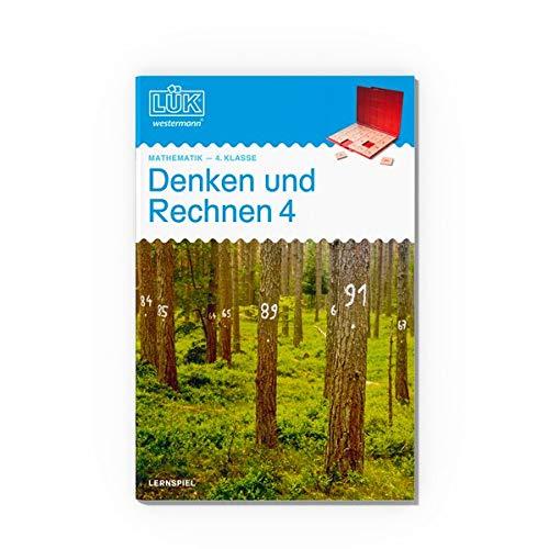 LÜK-Übungshefte / Mathematik: LÜK: 4. Klasse - Mathematik: Denken und Rechnen - Übungen angelehnt an das Lehrwerk