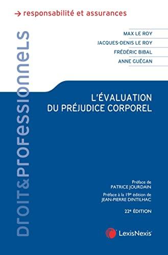 L'évaluation du préjudice corporel : principes, expertises, indemnités