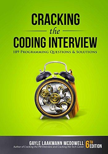 Cracking the Coding Interview, 6th Edition: 189 Programming Questions and Solutions