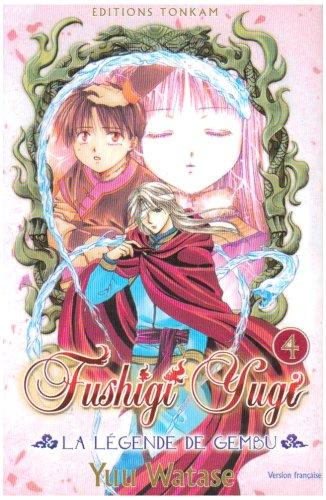 Fushigi Yugi : la légende de Gembu. Vol. 4