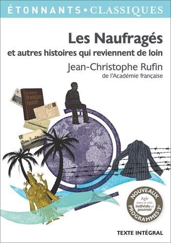 Les naufragés : et autres histoires qui reviennent de loin