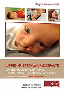 Lippen-Kiefer-Gaumenspalte: Gespaltene Gefühle: 3. Auflage