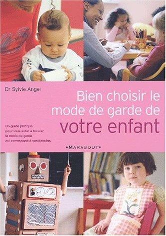 Bien choisir le mode de garde de votre enfant