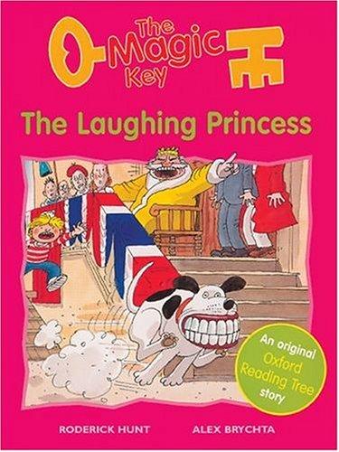 The Oxford Reading Tree: Stage 6: More Storybooks (Magic Key): Laughing Princess (Magic Key S.)