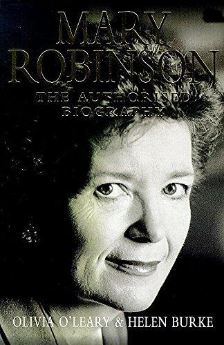 Mary Robinson: The Authorised Biography