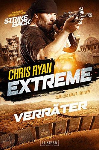 Extreme 2: Verräter: Thriller