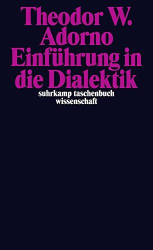 Einführung in die Dialektik (suhrkamp taschenbuch wissenschaft)