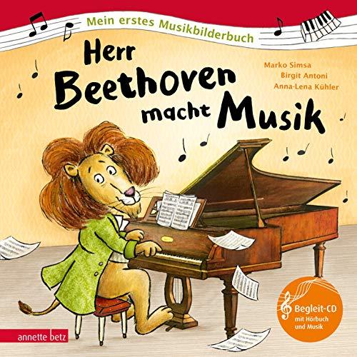 Herr Beethoven macht Musik (Mein erstes Musikbilderbuch)