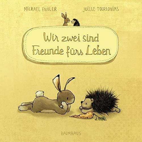 Wir zwei sind Freunde fürs Leben (Pappbilderbuch): Band 2 (Wir zwei gehören zusammen, Band 2)