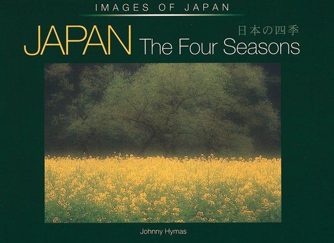 Japan the Four Seasons