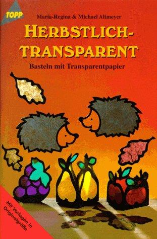 Herbstlich-transparent