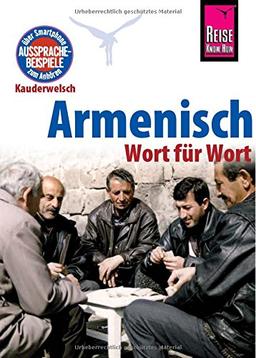 Armenisch - Wort für Wort: Kauderwelsch-Sprachführer von Reise Know-How