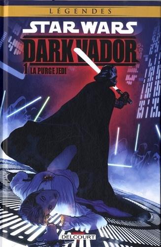 Star Wars : Dark Vador. Vol. 1. La purge jedi