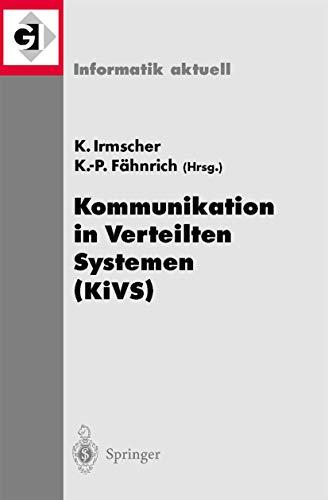 Kommunikation in Verteilten Systemen (KiVs): 13. ITG/GI-Fachtagung Kommunikation in Verteilten Systemen (KiVS 2003) Leipzig, 25.–28. Februar 2003 (Informatik aktuell)