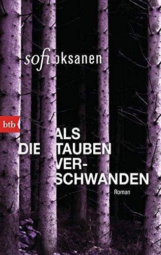 Als die Tauben verschwanden: Roman