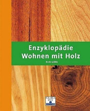 Enzyklopädie Wohnen mit Holz