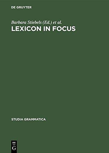 Lexicon in Focus (Studia grammatica, Band 45)